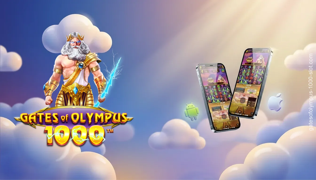The Gates of Olympus 1000 mobile app offers full functionality and smooth gameplay